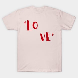 Love red letters T-Shirt